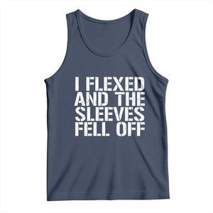 Funny I Flexed And The Sleeves Fell Of Tank Top Workout Gymer TS11 Navy Print Your Wear