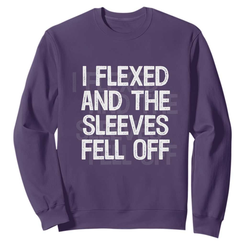 Funny I Flexed And The Sleeves Fell Of Sweatshirt Workout Gymer Shadow Text TS11 Purple Print Your Wear