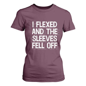Funny I Flexed And The Sleeves Fell Of T Shirt For Women Workout Gymer Shadow Text TS11 Maroon Print Your Wear