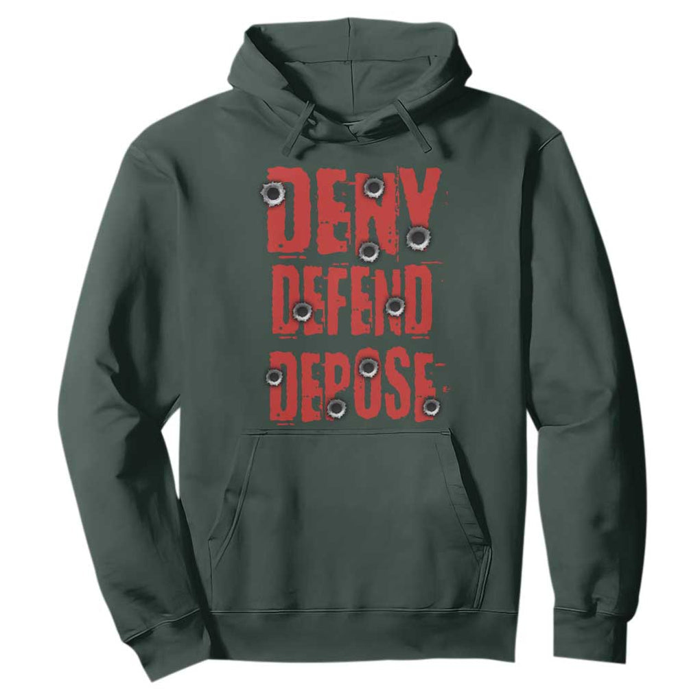 Deny Defend Depose Hoodie Bullet Holes TS11 Dark Forest Green Print Your Wear