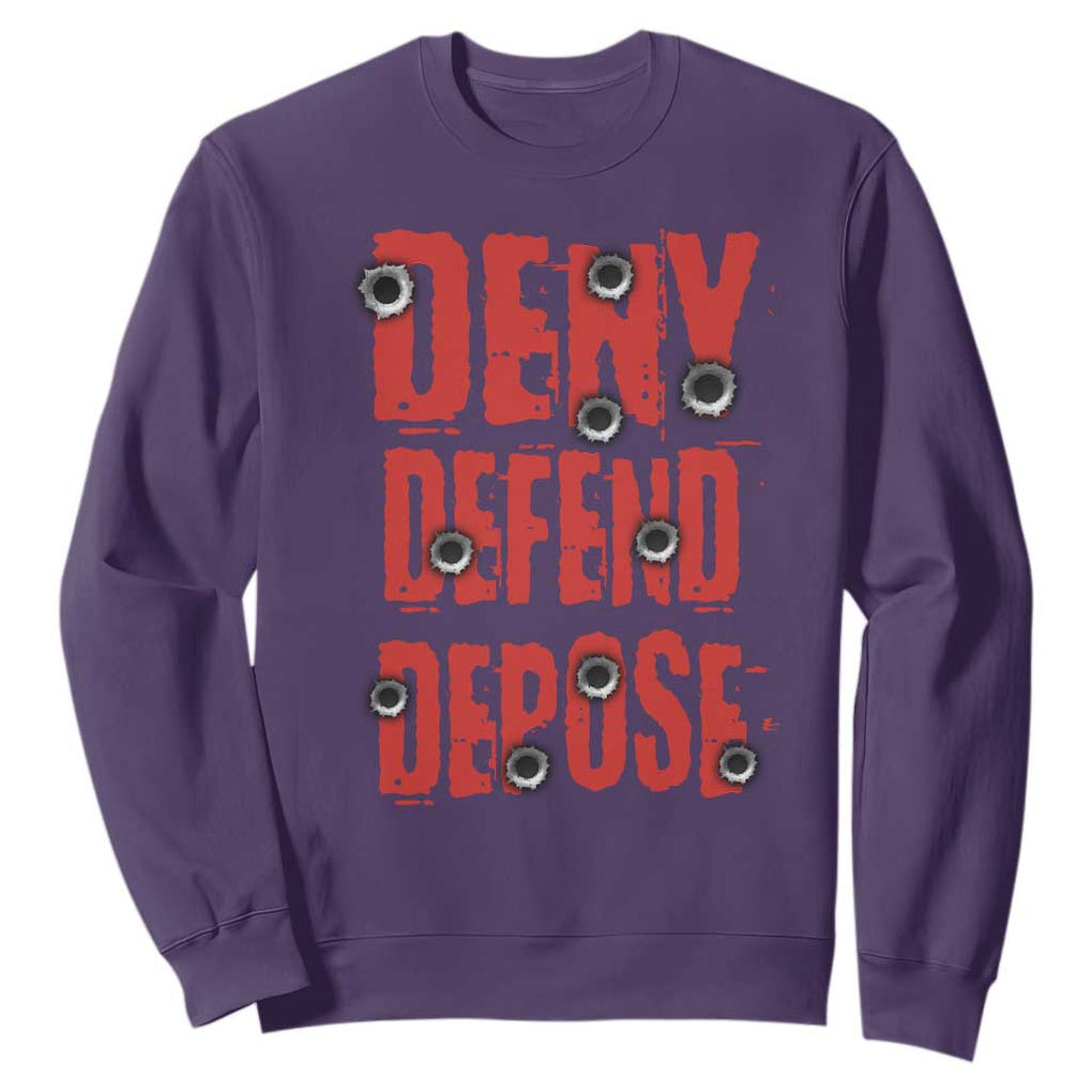 Deny Defend Depose Sweatshirt Bullet Holes TS11 Purple Print Your Wear