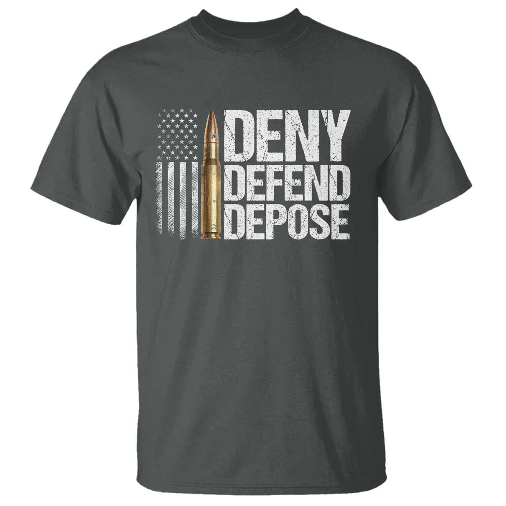 Deny Defend Depose T Shirt Bullet Vintage American Flag TS11 Dark Heather Print Your Wear
