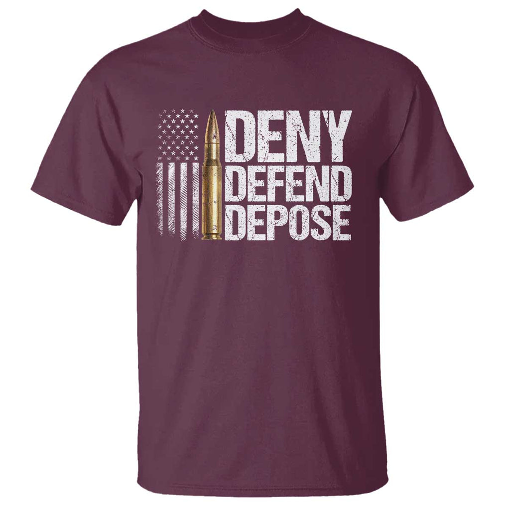 Deny Defend Depose T Shirt Bullet Vintage American Flag TS11 Maroon Print Your Wear