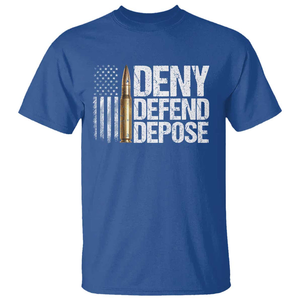 Deny Defend Depose T Shirt Bullet Vintage American Flag TS11 Royal Blue Print Your Wear