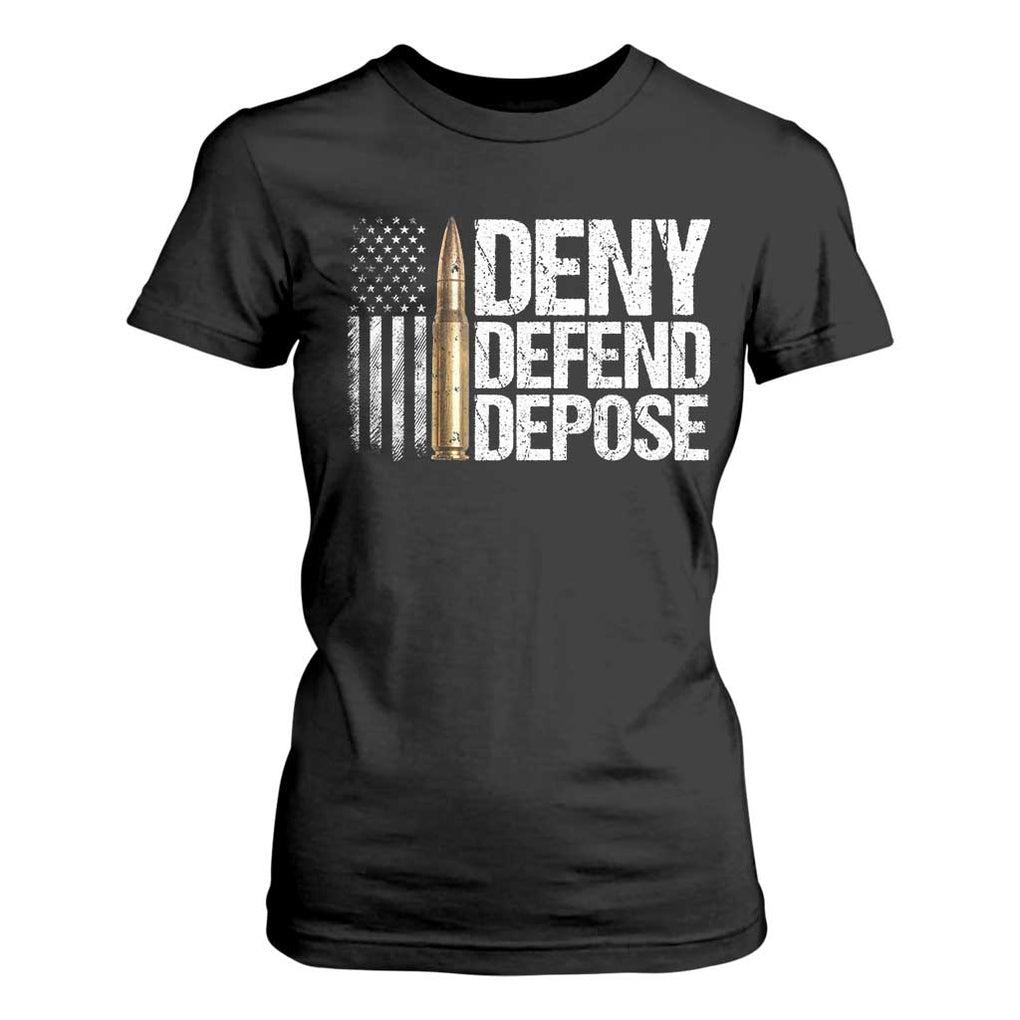 Deny Defend Depose T Shirt For Women Bullet Vintage American Flag TS11 Black Print Your Wear