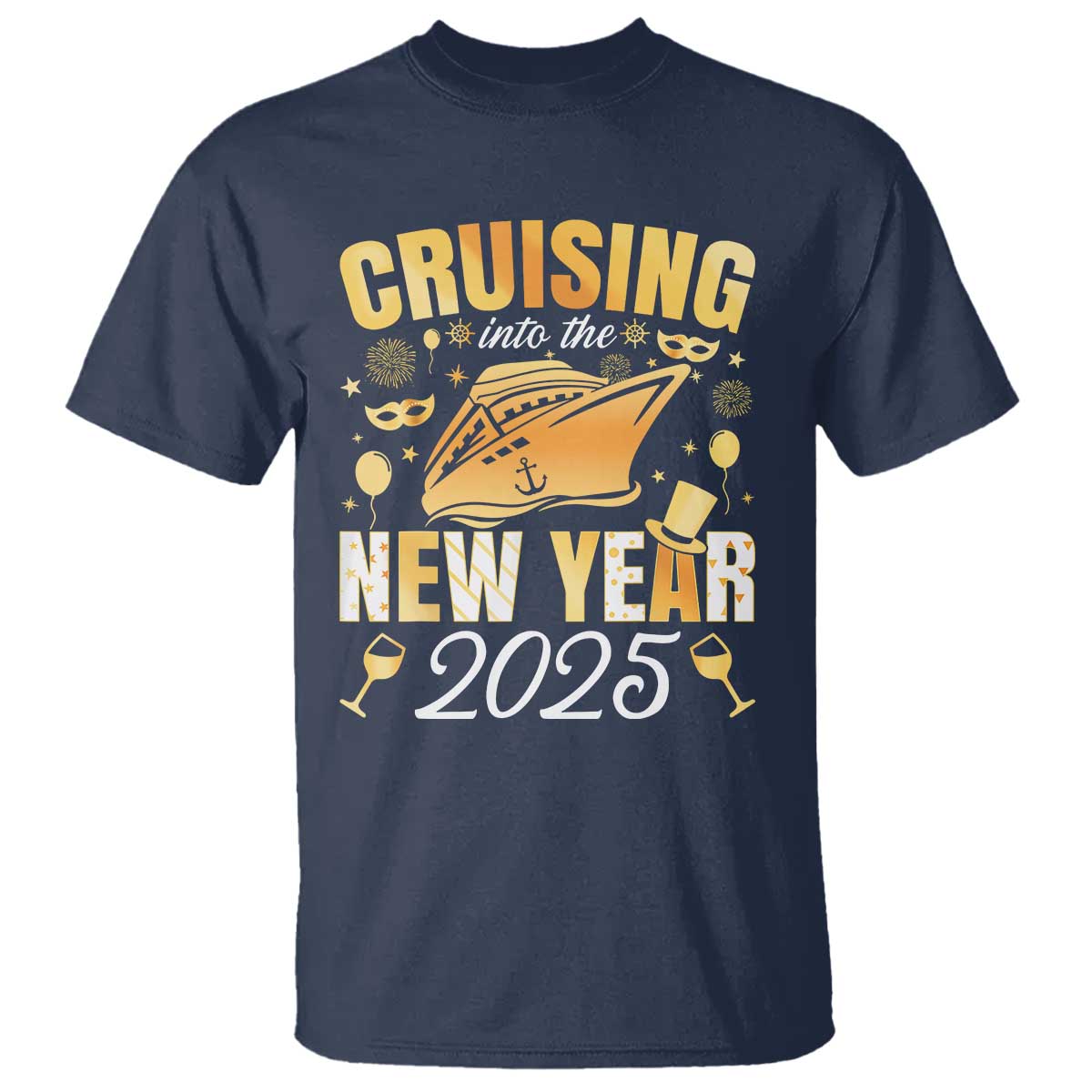 Family New Year's Trip 2025 T Shirt Cruising Into The New Year 2025 TS11 Navy Print Your Wear
