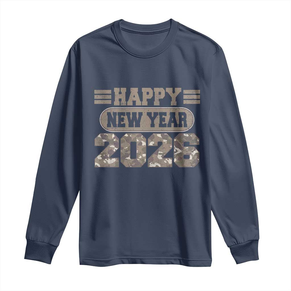 Camo Happy New Year Party 2026 Long Sleeve Shirt Camouflage NYE Party TS11 Navy Print Your Wear