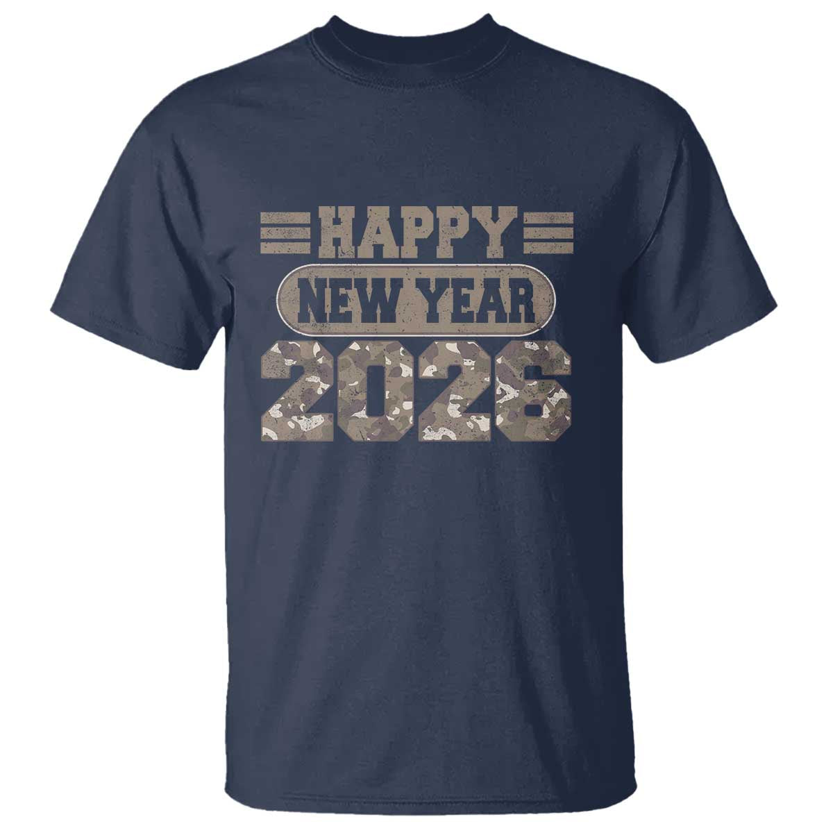 Camo Happy New Year Party 2026 T Shirt Camouflage NYE Party TS11 Navy Print Your Wear