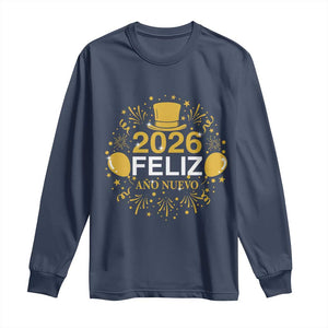 Spanish Mexican New Year 2026 Long Sleeve Shirt Feliz Ano Nuevo NYE Party TS11 Navy Print Your Wear