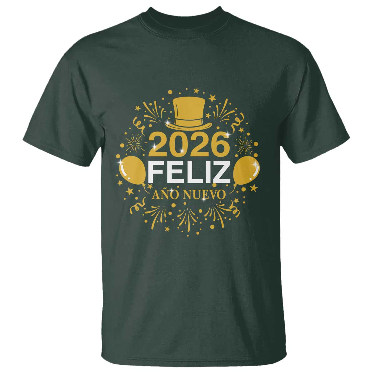 Spanish Mexican New Year 2026 T Shirt Feliz Ano Nuevo NYE Party TS11 Dark Forest Green Print Your Wear