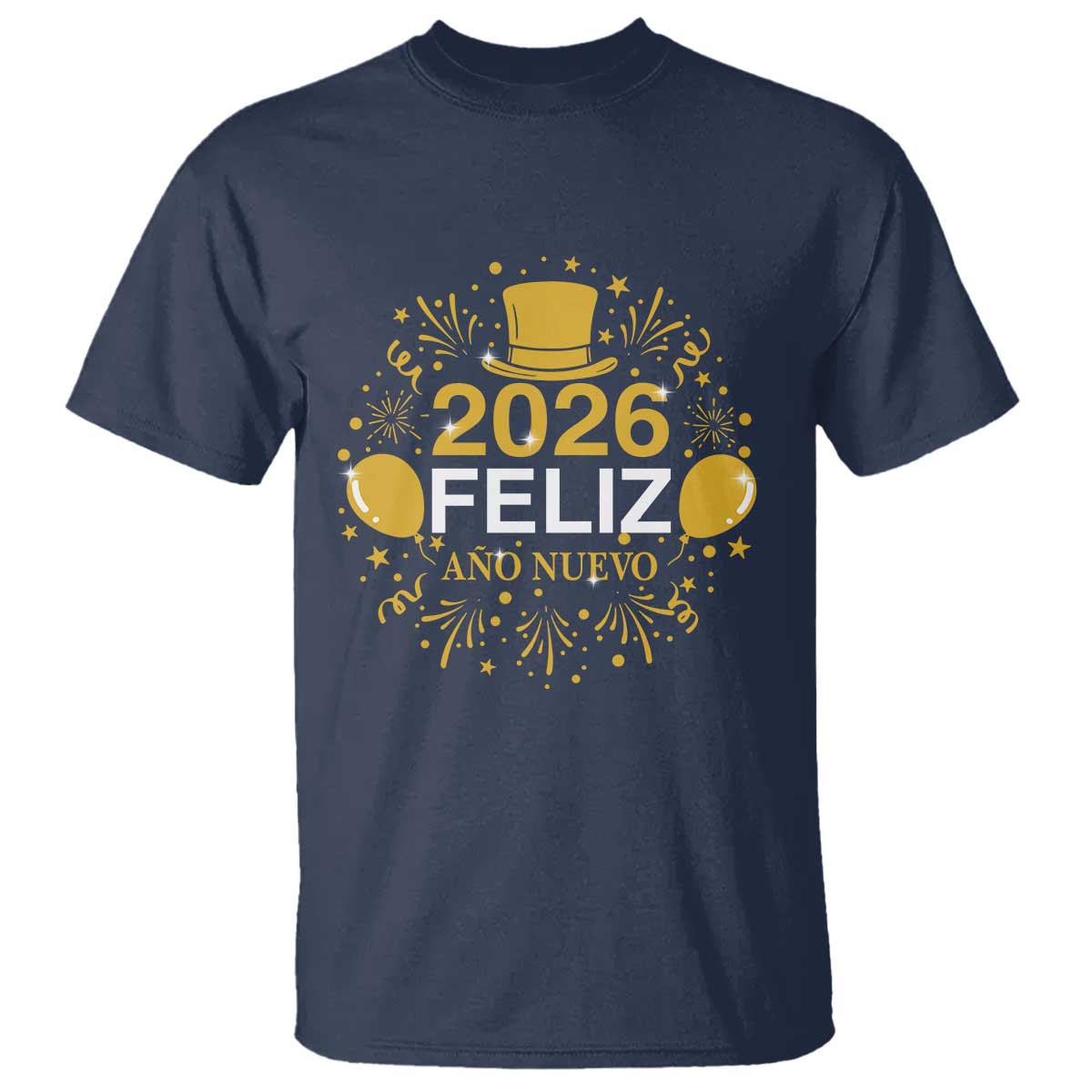 Spanish Mexican New Year 2026 T Shirt Feliz Ano Nuevo NYE Party TS11 Navy Print Your Wear