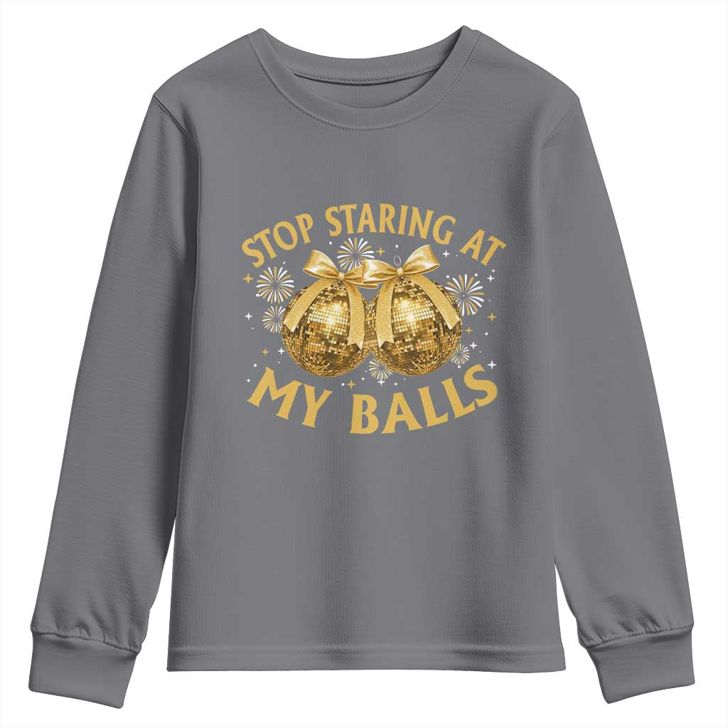 Funny Adult New Years Eve Youth Sweatshirt Stop Staring At My Balls Golden Disco Ball TS11 Charcoal Print Your Wear