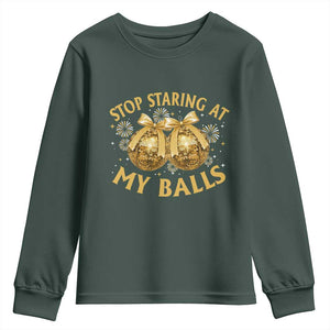 Funny Adult New Years Eve Youth Sweatshirt Stop Staring At My Balls Golden Disco Ball TS11 Dark Forest Green Print Your Wear