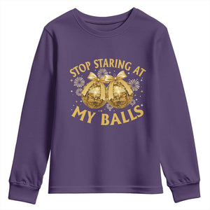 Funny Adult New Years Eve Youth Sweatshirt Stop Staring At My Balls Golden Disco Ball TS11 Purple Print Your Wear