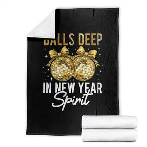 Funny New Year Disco Ball Throw Blanket Balls Deep In New Year Spirit TS11 Black Print Your Wear