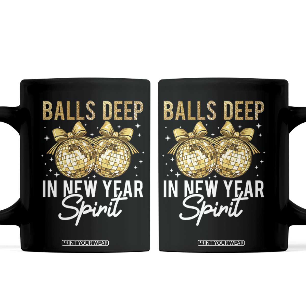 Funny New Year Disco Ball Coffee Mug Balls Deep In New Year Spirit TS11 Black Print Your Wear