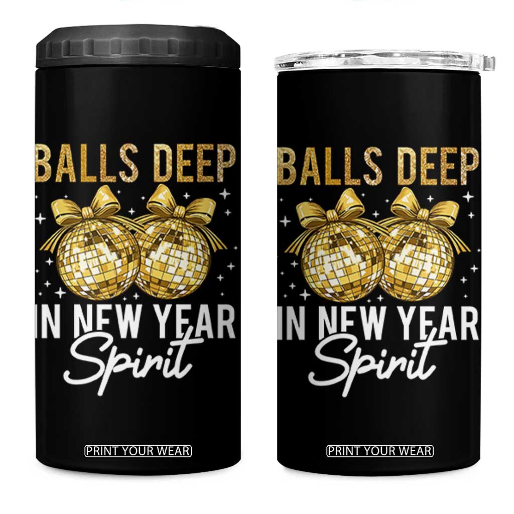 Funny New Year Disco Ball 4 in 1 Can Cooler Tumbler Balls Deep In New Year Spirit TS11 One Size: 16 oz Black Print Your Wear