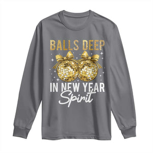 Funny New Year Disco Ball Long Sleeve Shirt Balls Deep In New Year Spirit TS11 Charcoal Print Your Wear