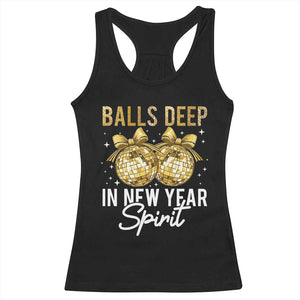 Funny New Year Disco Ball Racerback Tank Top Balls Deep In New Year Spirit TS11 Black Print Your Wear
