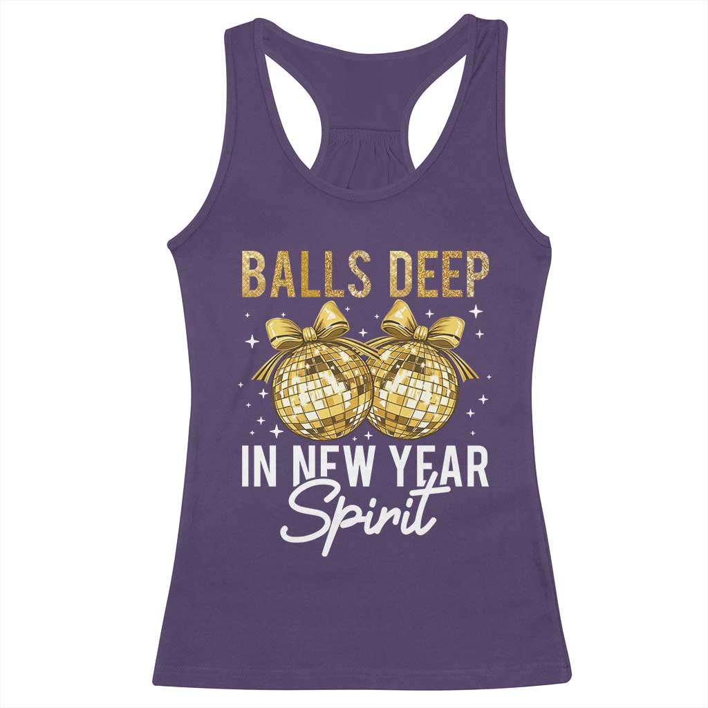 Funny New Year Disco Ball Racerback Tank Top Balls Deep In New Year Spirit TS11 Purple Print Your Wear