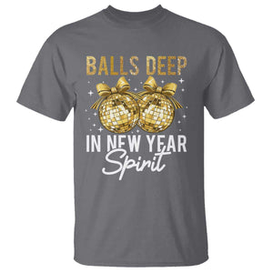 Funny New Year Disco Ball T Shirt Balls Deep In New Year Spirit TS11 Charcoal Print Your Wear