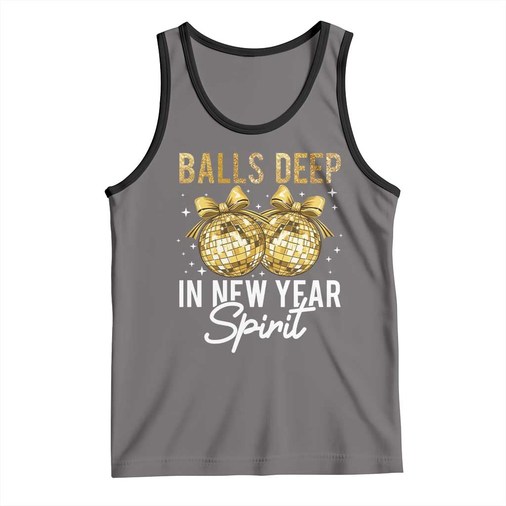 Funny New Year Disco Ball Tank Top Balls Deep In New Year Spirit TS11 Deep Heather Black Print Your Wear