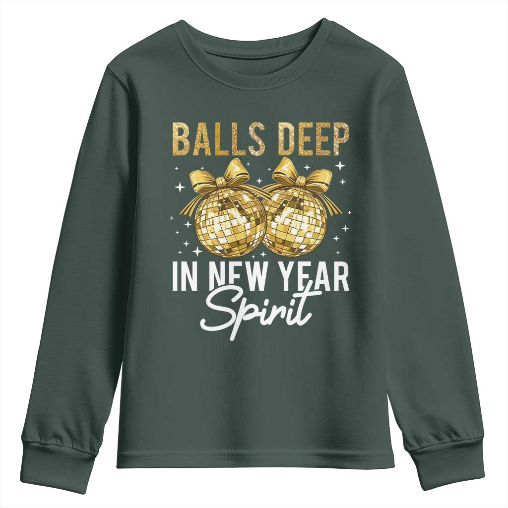 Funny New Year Disco Ball Youth Sweatshirt Balls Deep In New Year Spirit TS11 Dark Forest Green Print Your Wear
