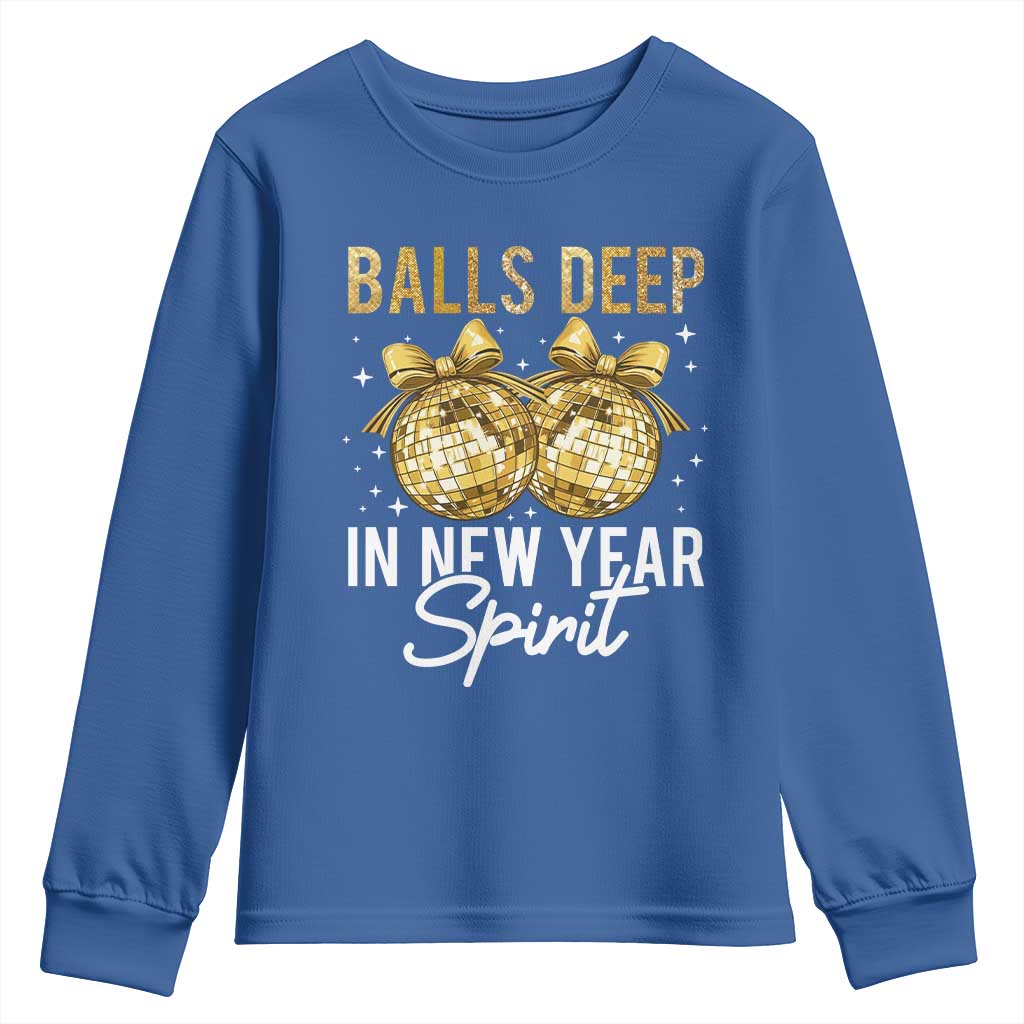 Funny New Year Disco Ball Youth Sweatshirt Balls Deep In New Year Spirit TS11 Royal Blue Print Your Wear