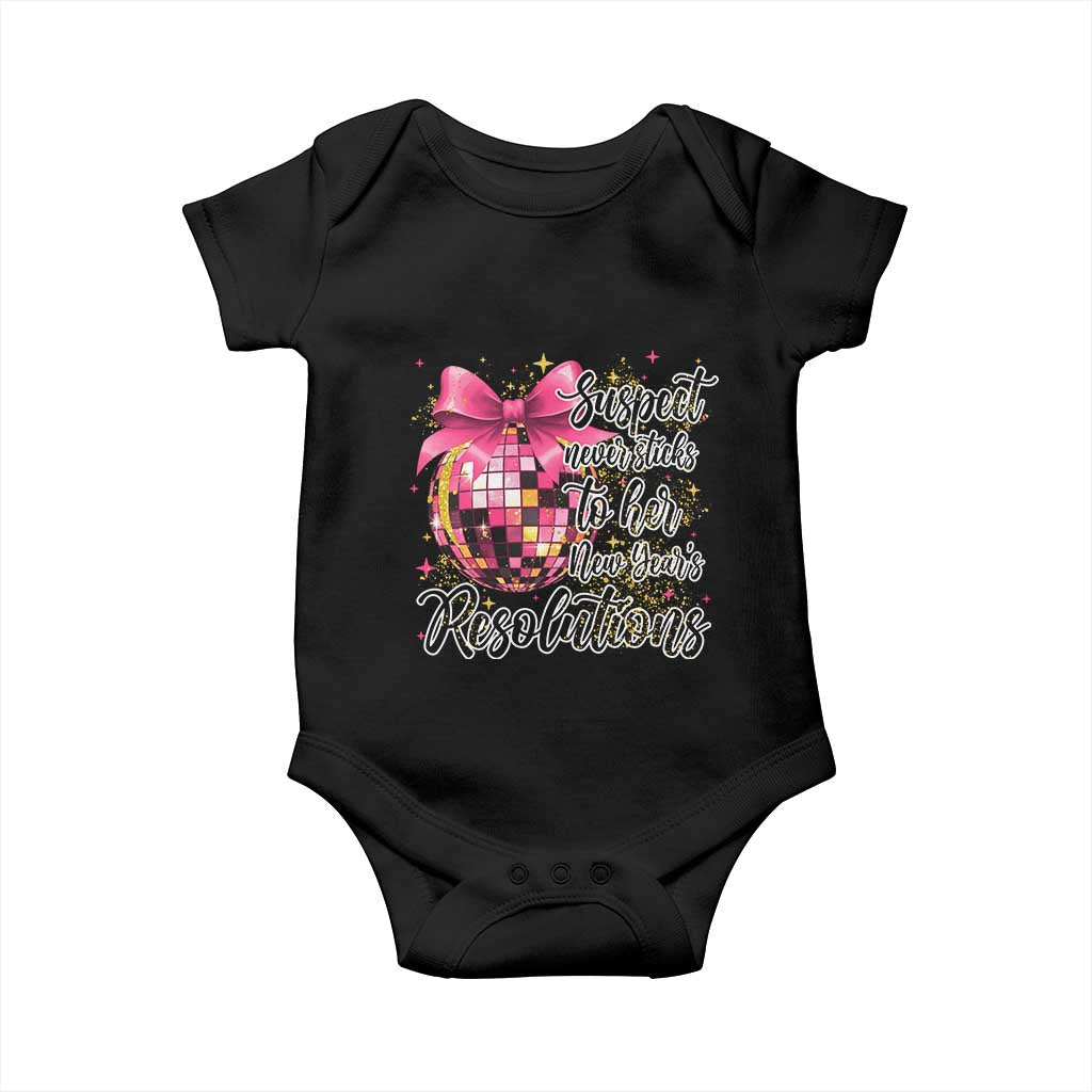 Funny Suspect Never Sticks To Her New Years Resolutions Baby Onesie Coquette Disco Ball TS11 Black Print Your Wear
