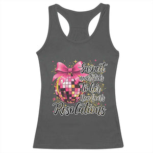 Funny Suspect Never Sticks To Her New Years Resolutions Racerback Tank Top Coquette Disco Ball TS11 Dark Heather Print Your Wear