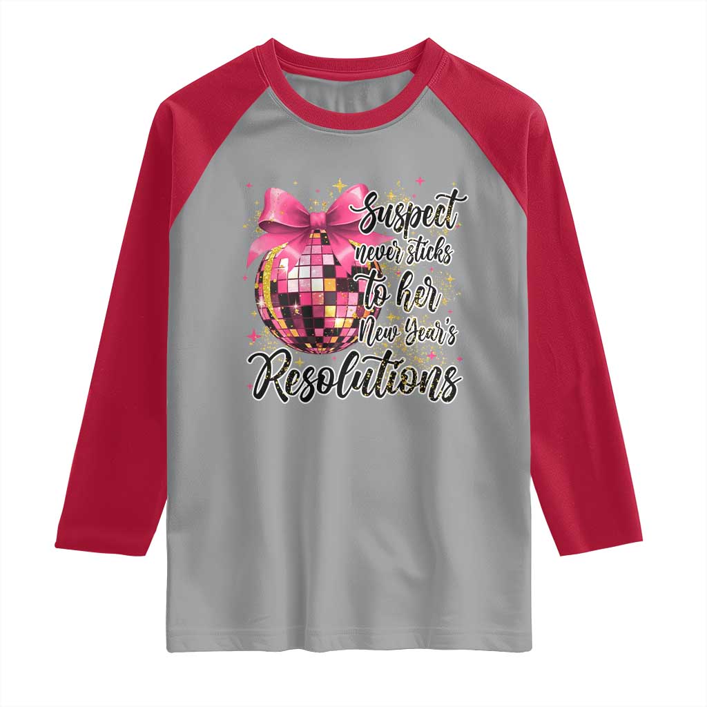 Funny Suspect Never Sticks To Her New Years Resolutions Raglan Shirt Coquette Disco Ball TS11 Sport Gray Red Print Your Wear