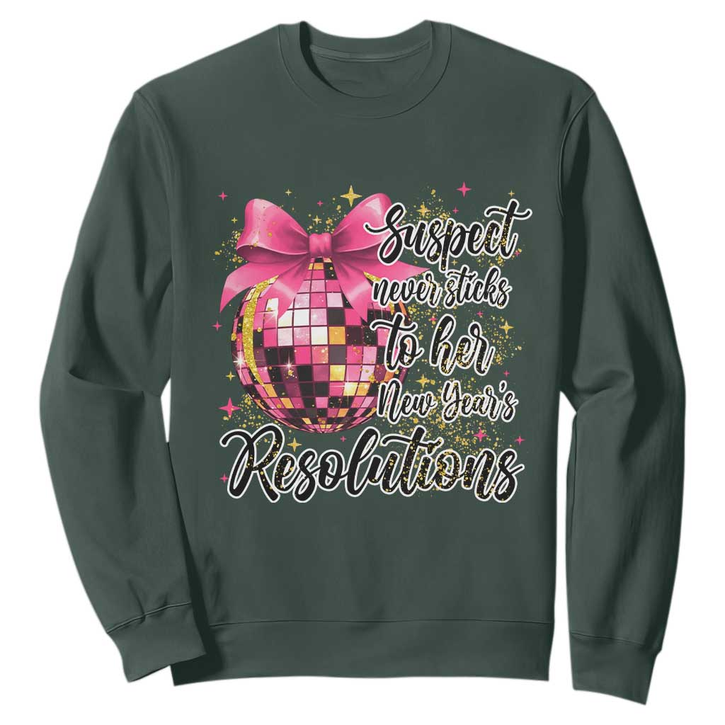 Funny Suspect Never Sticks To Her New Years Resolutions Sweatshirt Coquette Disco Ball TS11 Dark Forest Green Print Your Wear