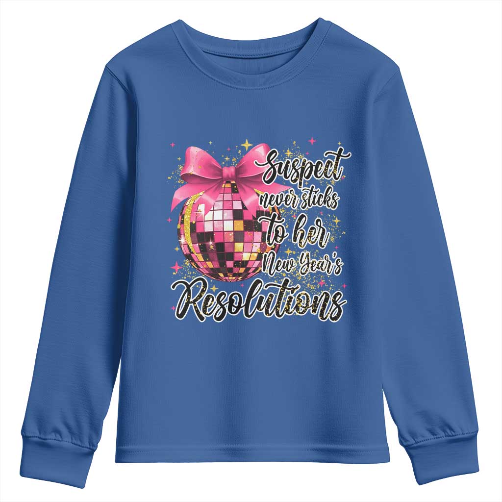 Funny Suspect Never Sticks To Her New Years Resolutions Youth Sweatshirt Coquette Disco Ball TS11 Royal Blue Print Your Wear