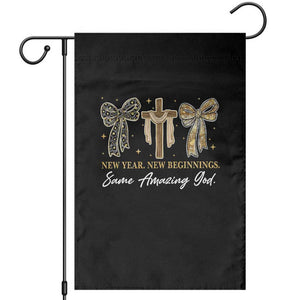 New Year New Beginnings Same Amazing God Garden Flag Christian New Years Eve TS11 Black Print Your Wear