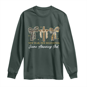 New Year New Beginnings Same Amazing God Long Sleeve Shirt Christian New Years Eve TS11 Dark Forest Green Print Your Wear