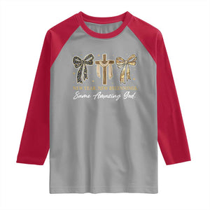 New Year New Beginnings Same Amazing God Raglan Shirt Christian New Years Eve TS11 Sport Gray Red Print Your Wear