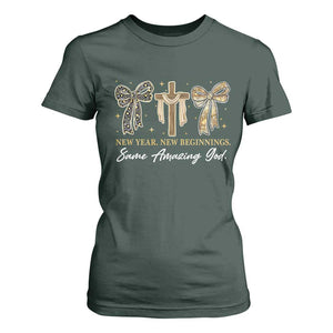 New Year New Beginnings Same Amazing God T Shirt For Women Christian New Years Eve TS11 Dark Forest Green Print Your Wear