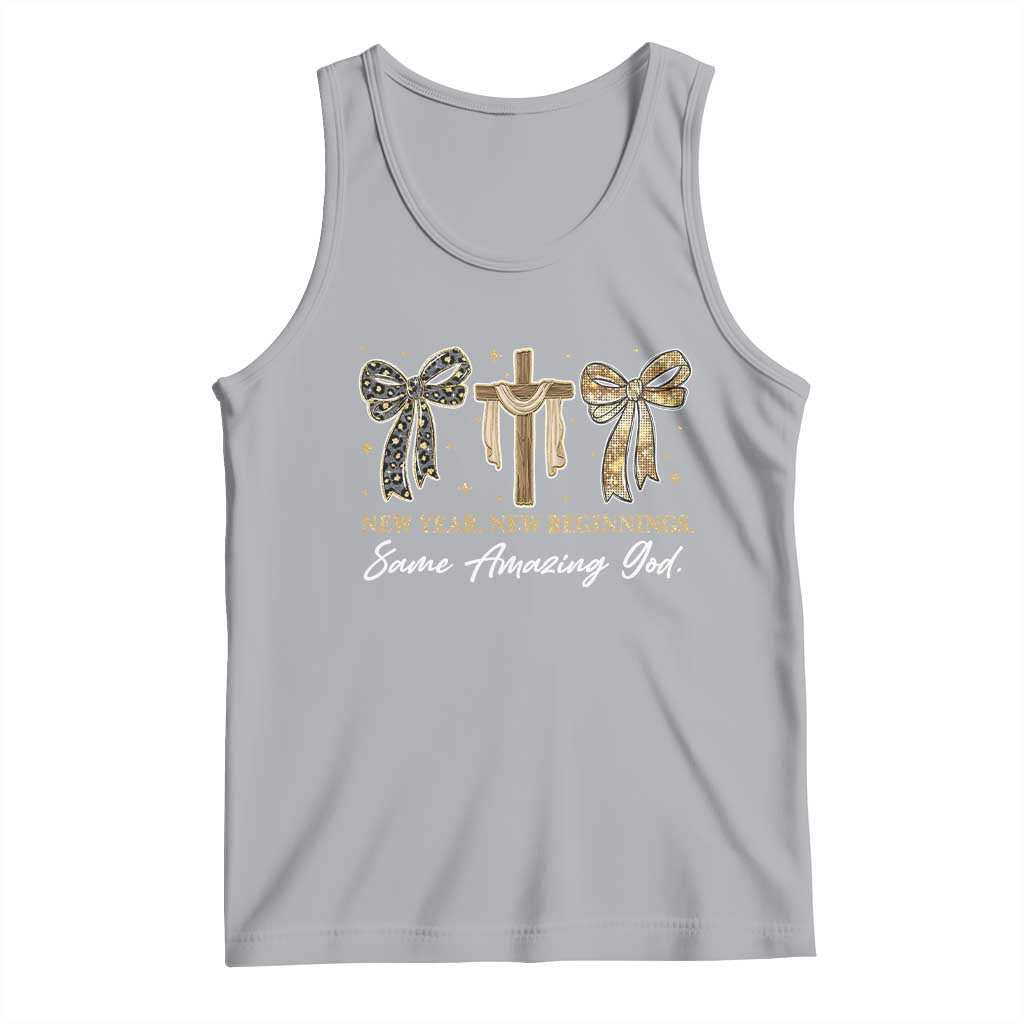 New Year New Beginnings Same Amazing God Tank Top Christian New Years Eve TS11 Athletic Heather Print Your Wear