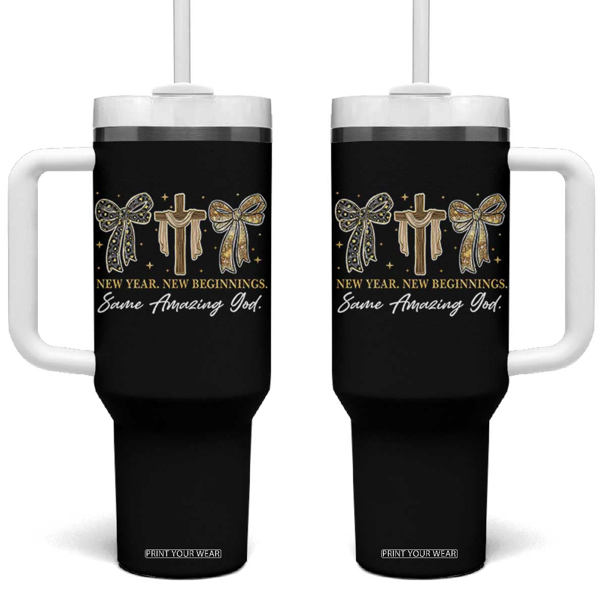 New Year New Beginnings Same Amazing God Tumbler With Handle Christian New Years Eve TS11 One Size: 40 oz Black Print Your Wear