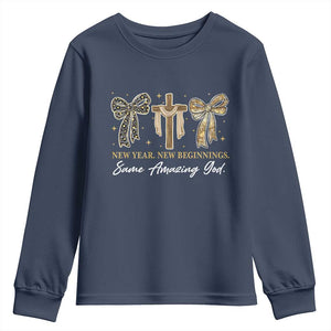 New Year New Beginnings Same Amazing God Youth Sweatshirt Christian New Years Eve TS11 Navy Print Your Wear