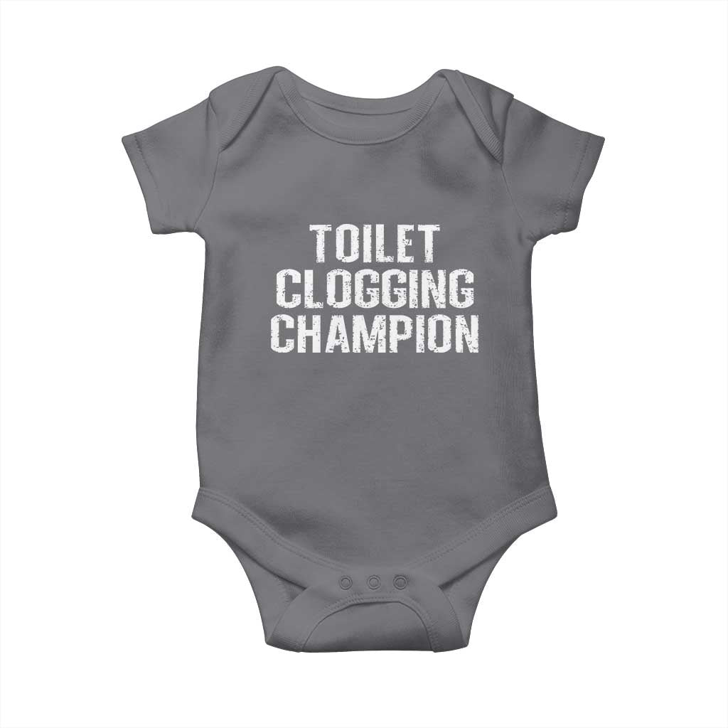Toilet Clogging Champion Baby Onesie Funny Meme TS11 Charcoal Print Your Wear