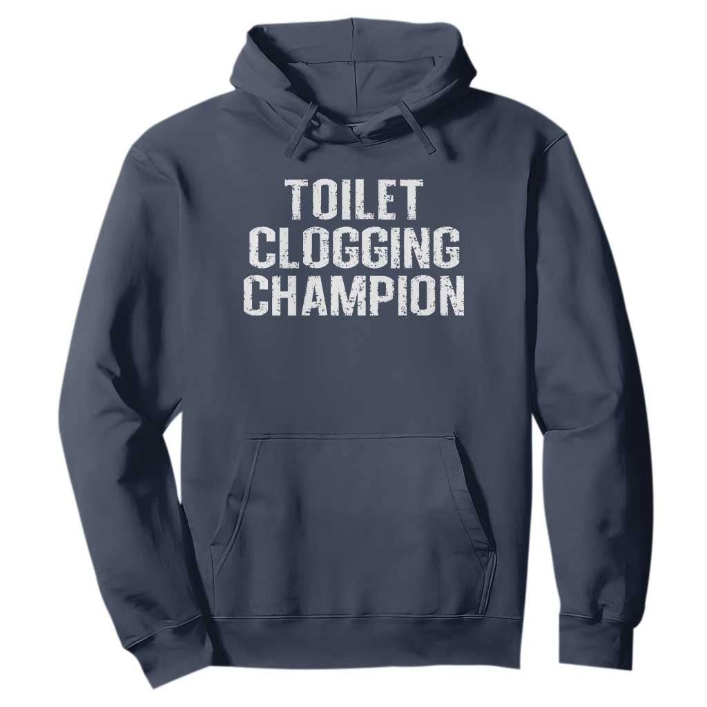 Toilet Clogging Champion Hoodie Funny Meme TS11 Navy Print Your Wear