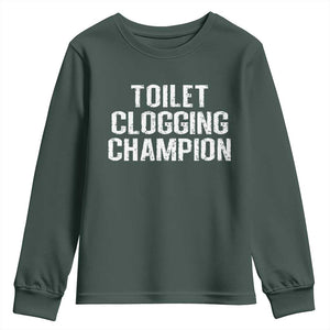 Toilet Clogging Champion Youth Sweatshirt Funny Meme TS11 Dark Forest Green Print Your Wear