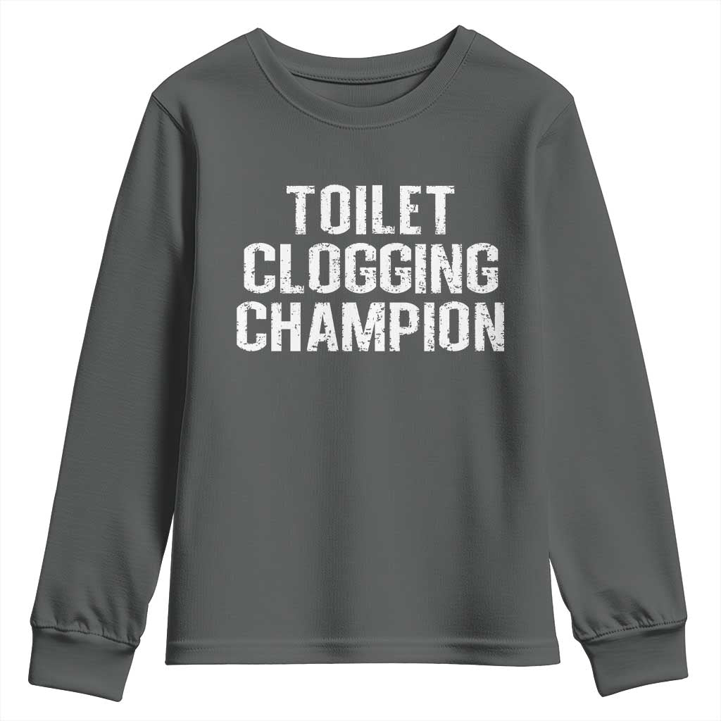 Toilet Clogging Champion Youth Sweatshirt Funny Meme TS11 Dark Heather Print Your Wear