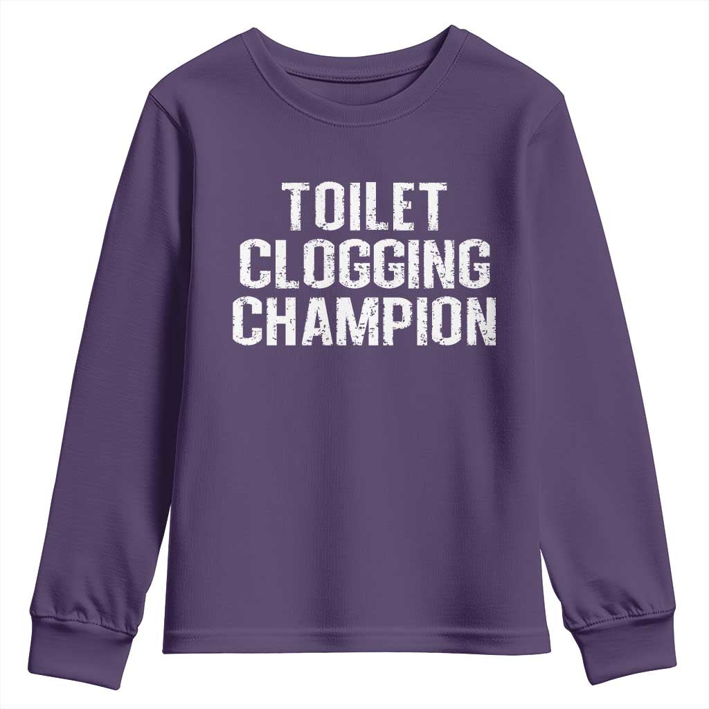 Toilet Clogging Champion Youth Sweatshirt Funny Meme TS11 Purple Print Your Wear