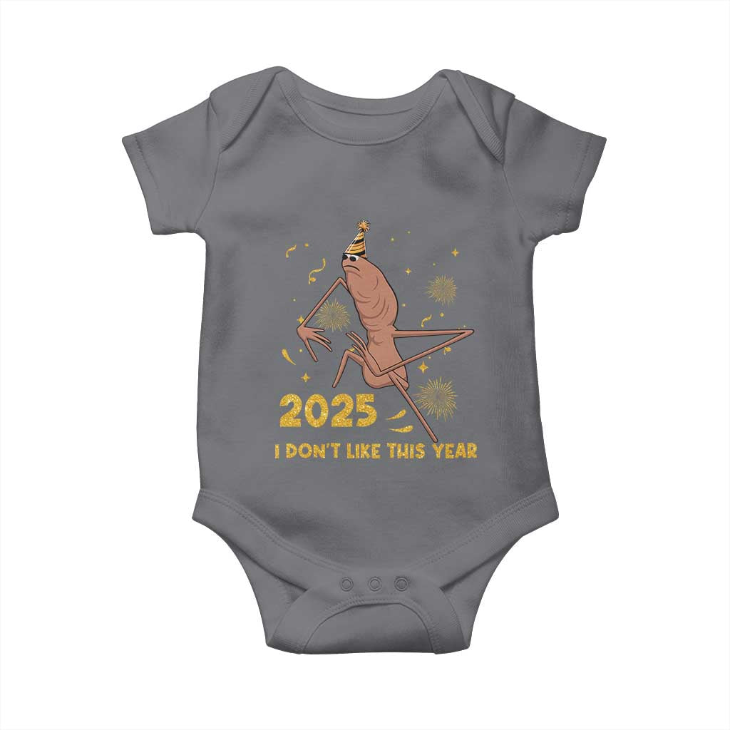 Funny Marcus The Worm New Year Baby Onesie 2025 I Dont Like This Year Fireworks NYE Party TS11 Charcoal Print Your Wear