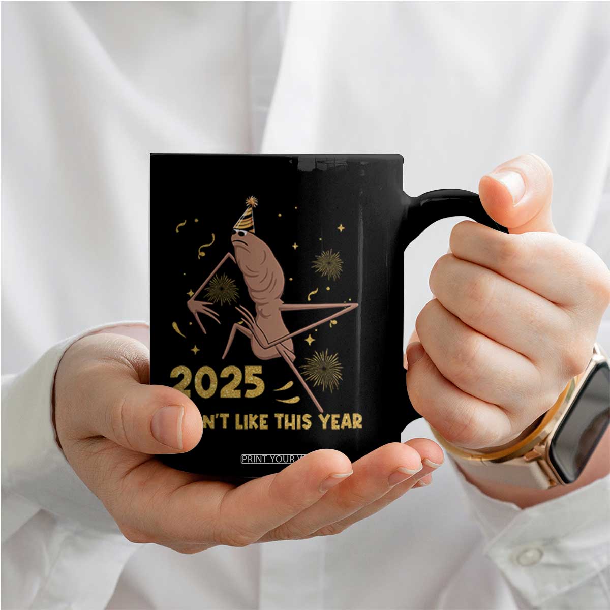 Funny Marcus The Worm New Year Coffee Mug 2025 I Dont Like This Year Fireworks NYE Party TS11 Print Your Wear