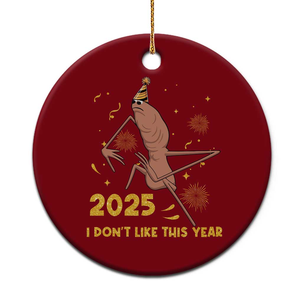 Funny Marcus The Worm New Year Ceramic Ornament 2025 I Dont Like This Year Fireworks NYE Party TS11 1pc Red Print Your Wear