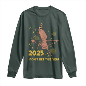 Funny Marcus The Worm New Year Long Sleeve Shirt 2025 I Dont Like This Year Fireworks NYE Party TS11 Dark Forest Green Print Your Wear