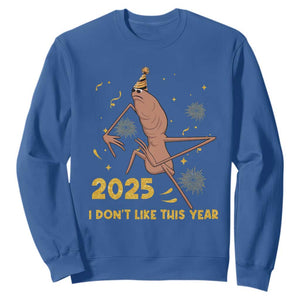 Funny Marcus The Worm New Year Sweatshirt 2025 I Dont Like This Year Fireworks NYE Party TS11 Royal Blue Print Your Wear